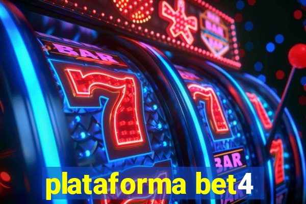 plataforma bet4